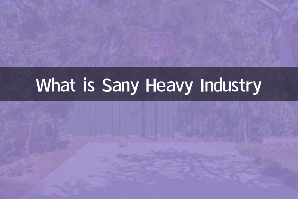 Qu'est-ce que Sany Heavy Industry