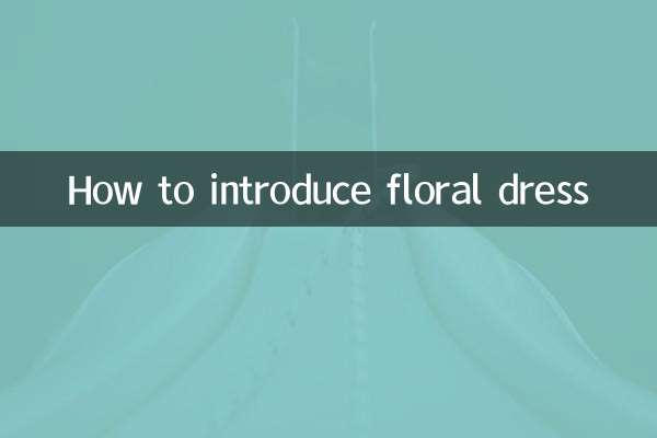 Comment présenter une robe à fleurs