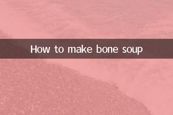 طرز تهیه سوپ استخوان