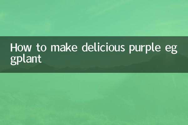 How to make delicious purple eggplant