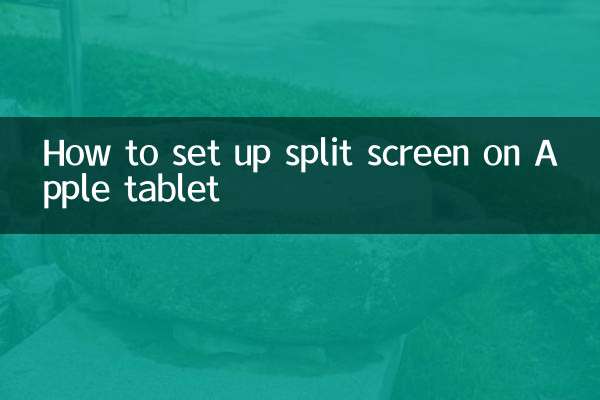 How to set up split screen on Apple tablet