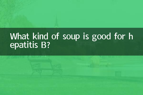 Quel type de soupe est bon contre l’hépatite B ?