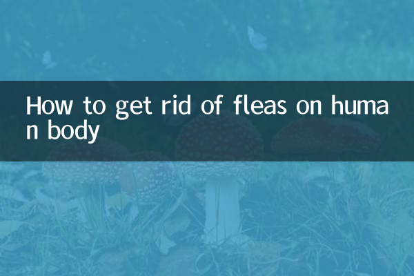 কিভাবে মানুষের শরীরের fleas পরিত্রাণ পেতে
