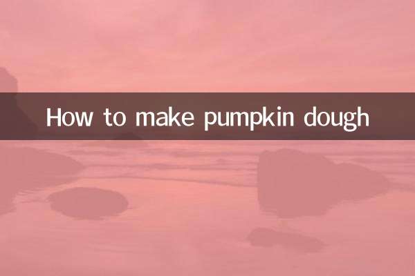 How to make pumpkin dough