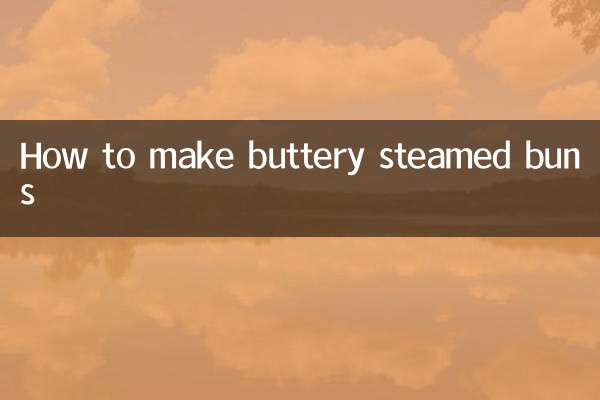 How to make buttery steamed buns