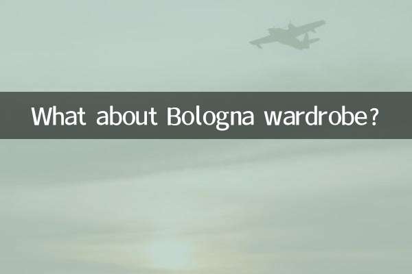 What about Bologna wardrobe?