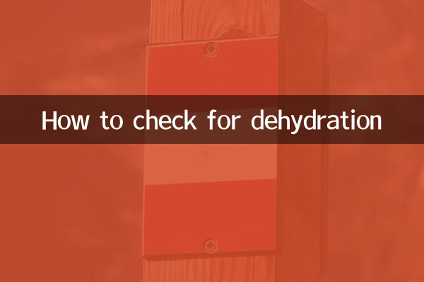 How to check for dehydration