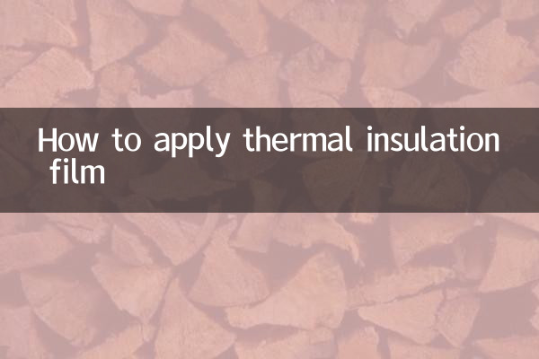 Comment appliquer un film d'isolation thermique