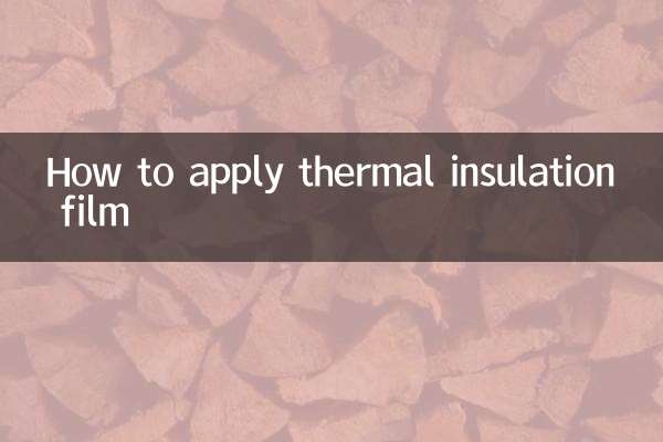 Comment appliquer un film d'isolation thermique