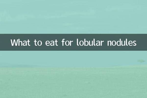 Que comer para los nódulos lobulillares