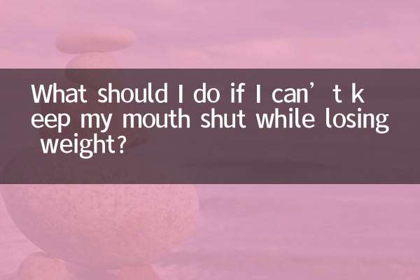 O que devo fazer se não conseguir manter a boca fechada enquanto perco peso?