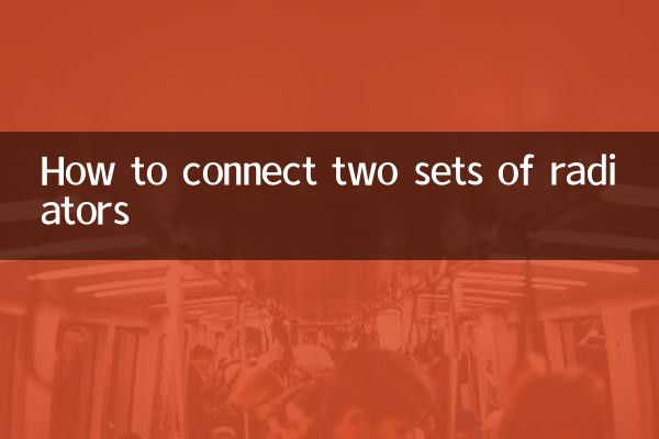 How to connect two sets of radiators