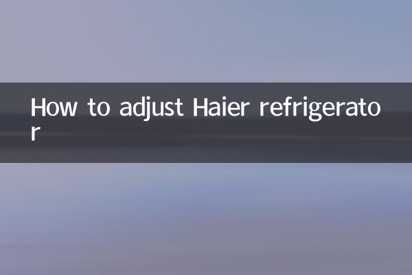 Come regolare il frigorifero Haier