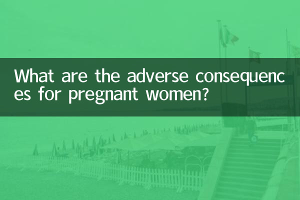 Quali sono le conseguenze negative per le donne incinte?