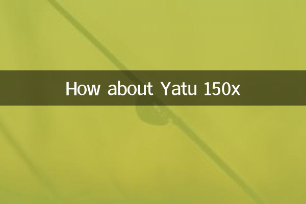 ¿Qué tal yatu 150x?