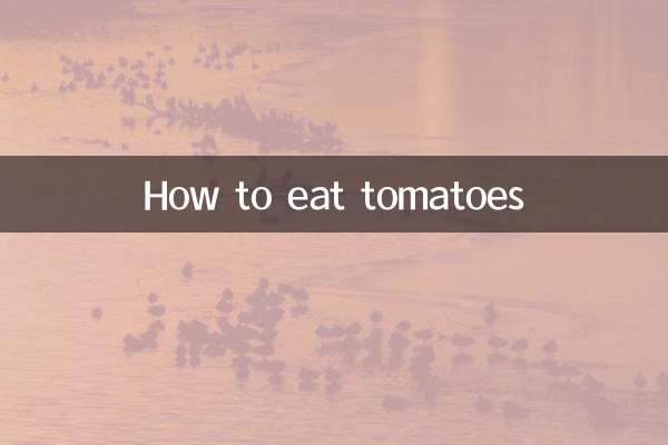 Wie man Tomaten isst
