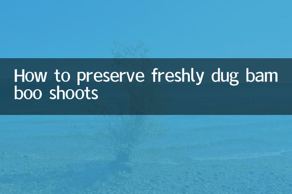 Как сохранить свежевыкопанные побеги бамбука