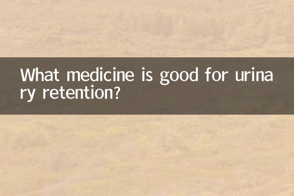 Welches Medikament ist gut gegen Harnverhalt?