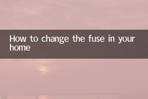 Comment changer le fusible dans votre maison