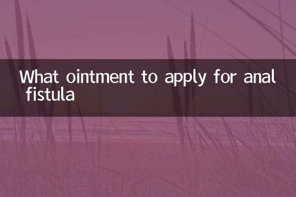 Welche Salbe soll man bei Analfistel anwenden?
