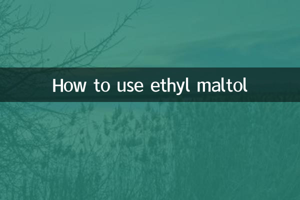 نحوه استفاده از اتیل مالتول