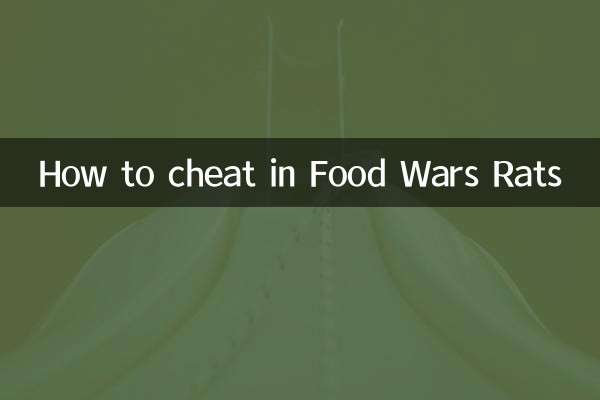 Comment tricher dans Food Wars Rats