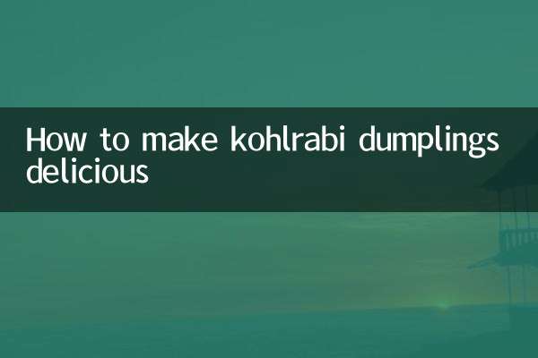 How to make kohlrabi dumplings delicious