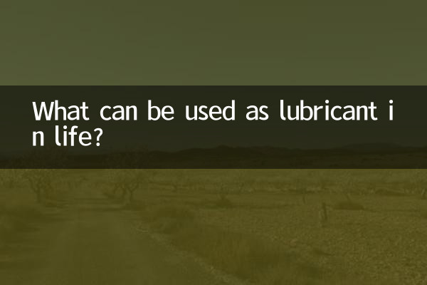 Was kann als Gleitmittel im Leben verwendet werden?