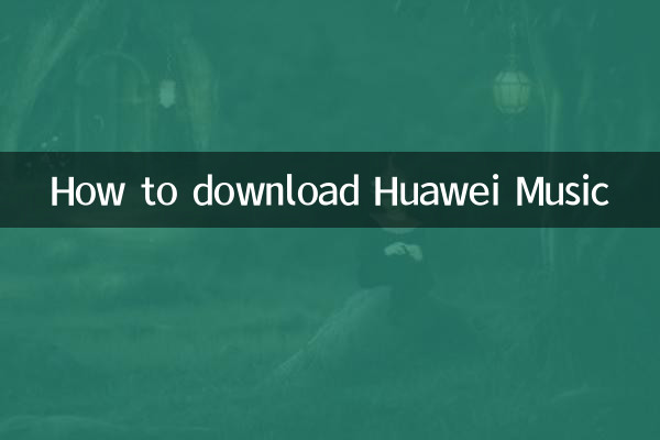 How to download Huawei Music
