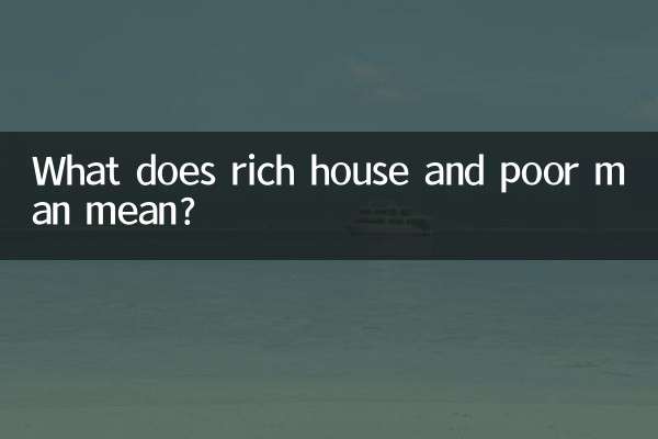 What does rich house and poor man mean?