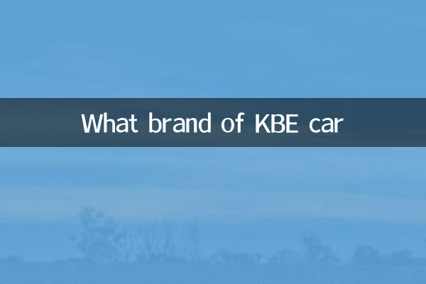 Welche Marke von KBE -Auto