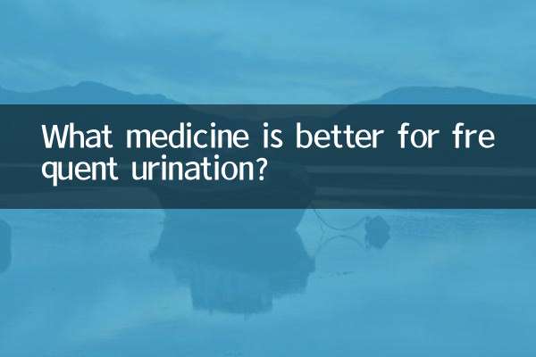 What medicine is better for frequent urination?