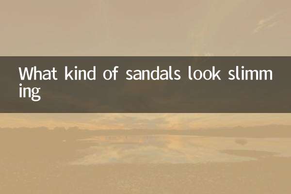 What kind of sandals look slimming