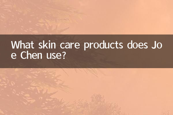 Quels produits de soins de la peau Joe Chen utilise-t-il ?