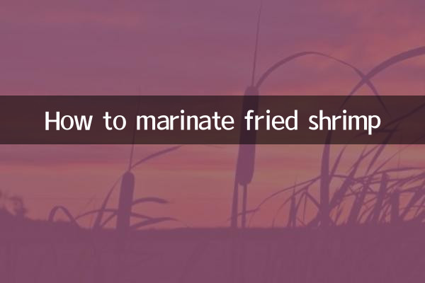 Comment faire mariner des crevettes frites