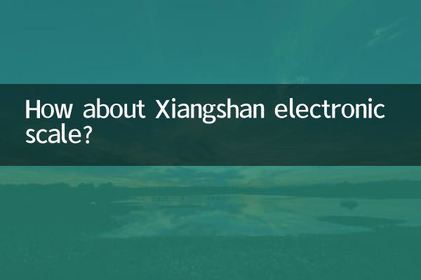 Qu’en est-il de la balance électronique Xiangshan ?