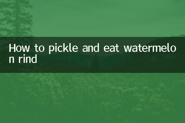 نحوه ترشی و خوردن پوست هندوانه