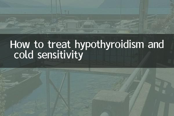 Comment traiter l'hypothyroïdie et la sensibilité au froid
