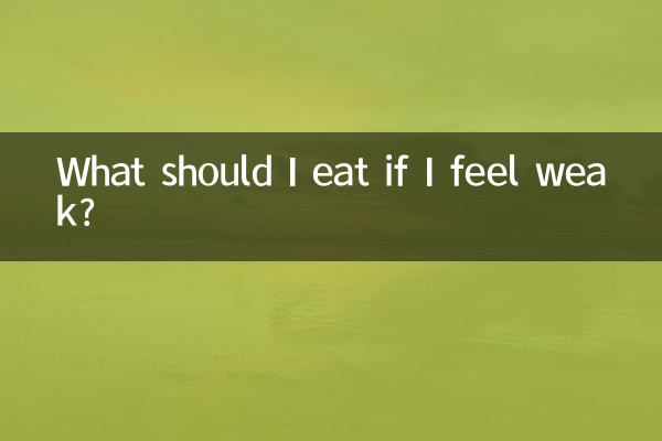 Was soll ich essen, wenn ich mich schwach fühle?