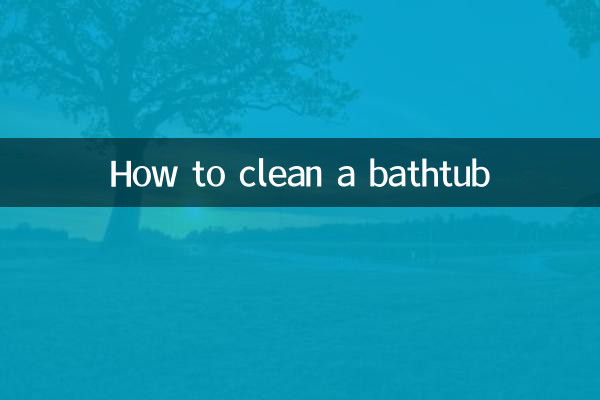 How to clean a bathtub