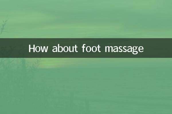 How about foot massage