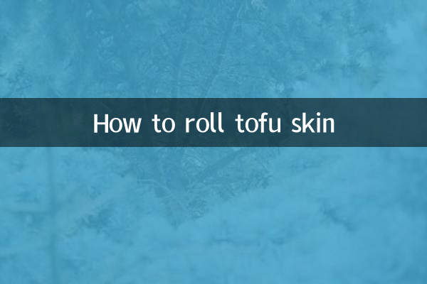 How to roll tofu skin