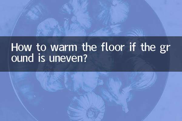 How to warm the floor if the ground is uneven?