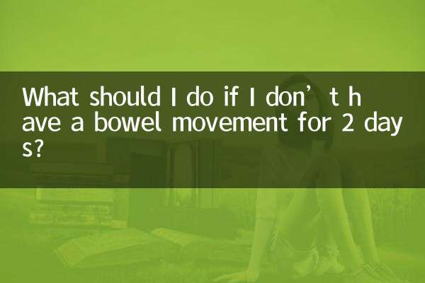 Was soll ich tun, wenn ich 2 Tage lang keinen Stuhlgang habe?