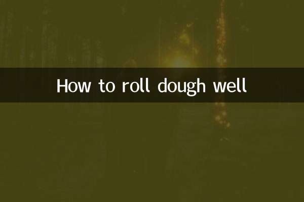 How to roll dough well
