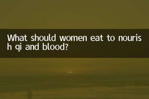 What should women eat to nourish qi and blood?