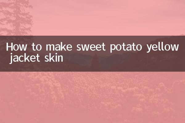 Comment faire une peau de veste jaune de patate douce