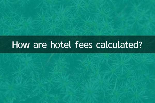 Wie werden Hotelgebühren berechnet?