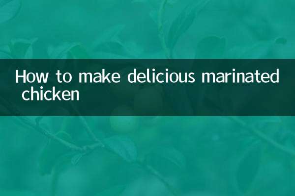 Comment faire un délicieux poulet mariné