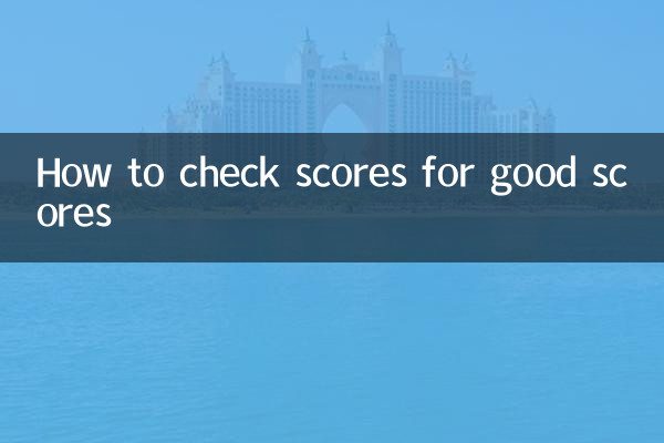 How to check scores for good scores